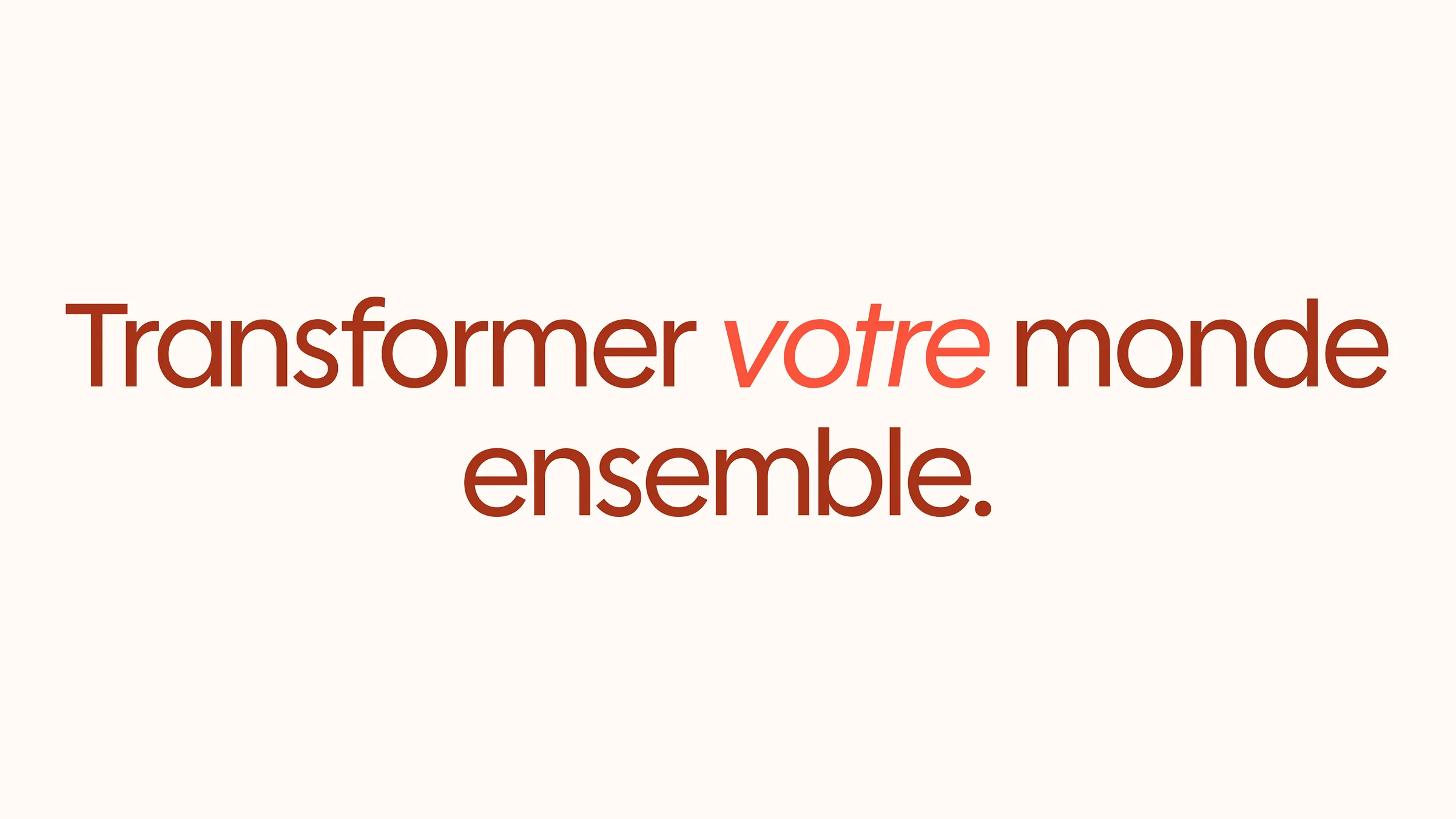 Transformer votre monde ensemble Reshura